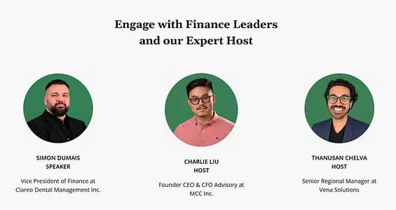 Speakers for the Vena Customer Showcase: Simon Dumais of Clareo Dental Management Inc., with hosts Charlie Liu of MCC and Thanusan Chelva of Vena Solutions